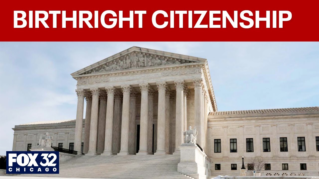 Supreme Court to Rule on Trump’s Birthright Citizenship Executive Order