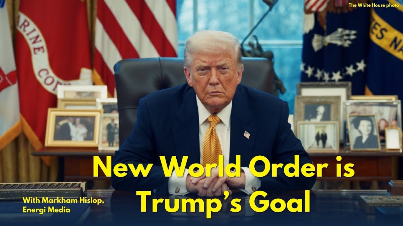 Trump Advisor and Canadian Prime Minister Claim to Be Building ‘New World Order’